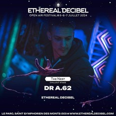 Deep in your genome - The Nest - Ethereal Decibel 2024 |Dj Set|