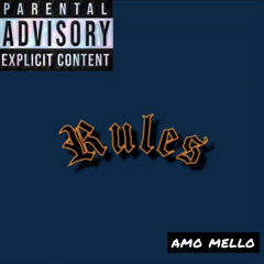 MELLO - Rules (prod. Chris Rich)
