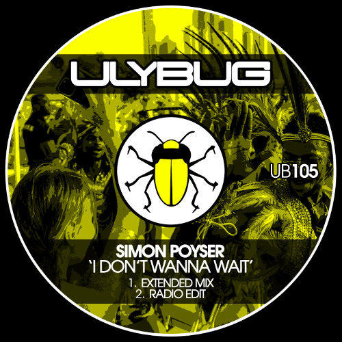 SNIPPET - Simon Poyser - I Don't Wanna Wait (Radio Edit) [Ulybug]