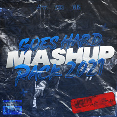 PASSY GOES HARD MASHUP PACK 2021
