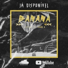 Banana (Ft. Young K)