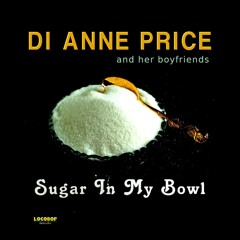 Sugar in My Bowl