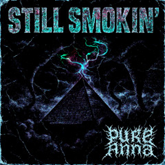 STILL SMOKIN' (full tape)