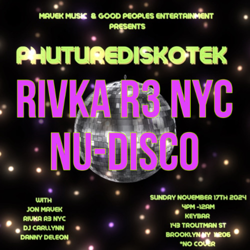PHUTUREDISKOTEK | NU-DISCO | KEYBAR | 11-17-24