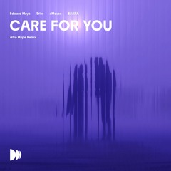 Care for You (Afro Hype Remix)
