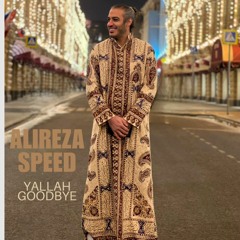 AlirezaSpeed-Yallah Goodbye.mp3