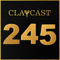 CLAPCAST #245