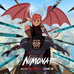 S02 E02 NIMONA - Netflix studijos aukso grynuolis