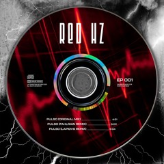 Red Hz - Pulso (LAPIDVS Remix)