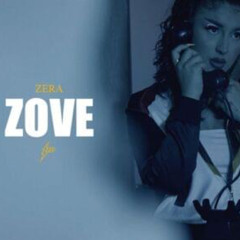 Zera - ZOVE (Official Video)