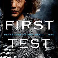 [FREE] PDF 📒 First Test (Protector of the Small #1) by  Tamora Pierce [EPUB KINDLE P