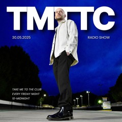 Take Me To The Club | May 30 | HOUSE & TECH HOUSE