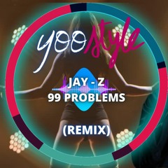 Jay Z - 99 Problems (Yoostyle Remix breakbeat 2022)