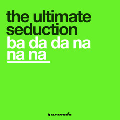 The Ultimate Seduction - A Walking Nightmare