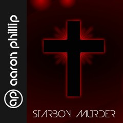 The Weeknd - Starboy Murder (Aaron Phillip Dancehall Refix)