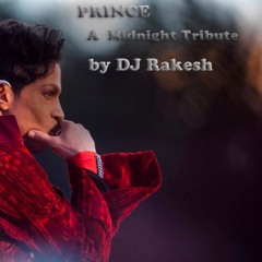 PRINCE -  A  Midnight Tribute  By DjRakesh