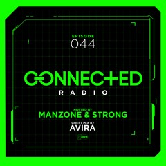 Connected Radio 044 (Avira Guest Mix)