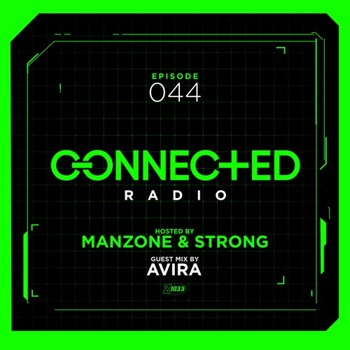 Connected Radio 044 (Avira Guest Mix)