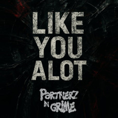 Like You Alot (FREE DOWNLOAD)
