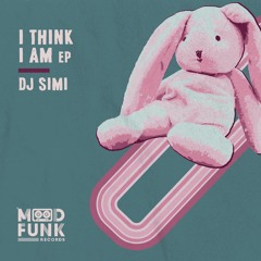 DJ Simi - I THINK I AM // MFR336