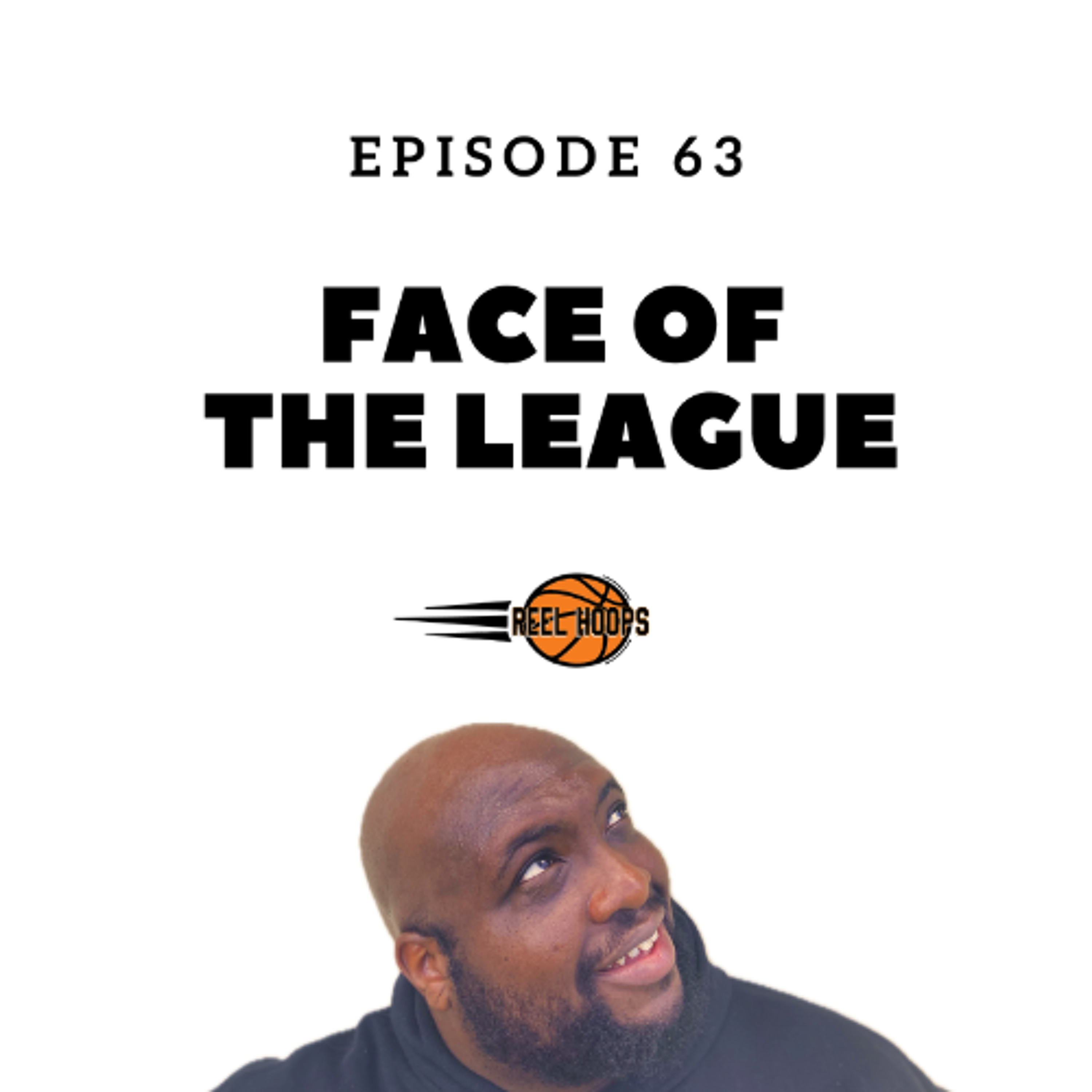 Episode 63 - Face of the League episode artwork