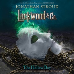 ❤ PDF Read Online ❤ The Hollow Boy: Lockwood & Co., Book 3 free