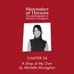 Shoemaker of Dreams | Chapter 4 by Michelle Monaghan