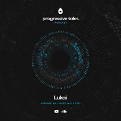 45 Host Mix I Progressive Tales with Lukai
