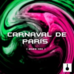 Fall In Trance - Carnaval  De Paris ( 2023 Mix )