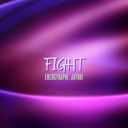Jayrui - Fight (My remix)