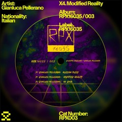 PREMIERE: X4. Gianluca Pellerano - Modified Reality (RPX003)