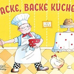 Backe. backe Kuchen (Eulenspiegel Kinderbuchverlag)  Full pdf