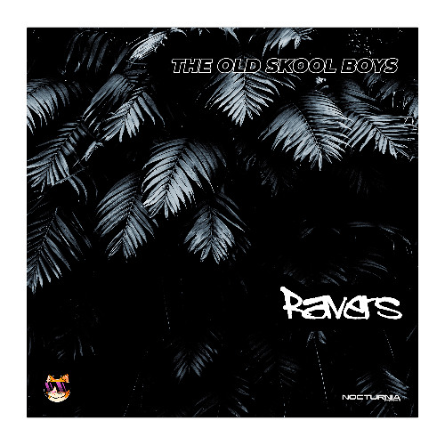 Ravers [Nocturnia Records]