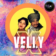 Velly - Amar Singh Chankila X Beat Smuggler