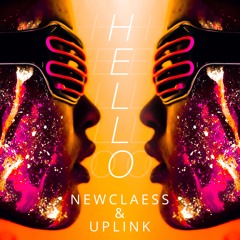 Newclaess & Uplink - Hello