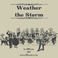 Weather The Storm