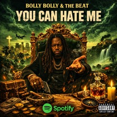 YOU CAN HATE ME (Drop down Mix)