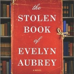 The Stolen Book of Evelyn Aubrey - Serena  Burdick