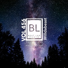 Willdabeast- Exclusive Mix - Beat Lab Radio 456