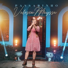 Valesca Mayssa - Passarinho