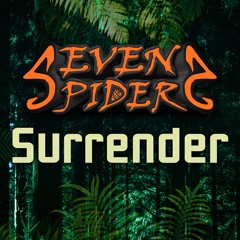 Seven Spiders - Surrender (Radio Edit)