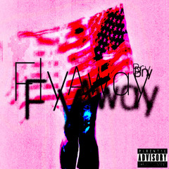 Fly Away prod 3s