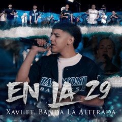 En La 29 (En Vivo) [feat. Banda La Alterada]