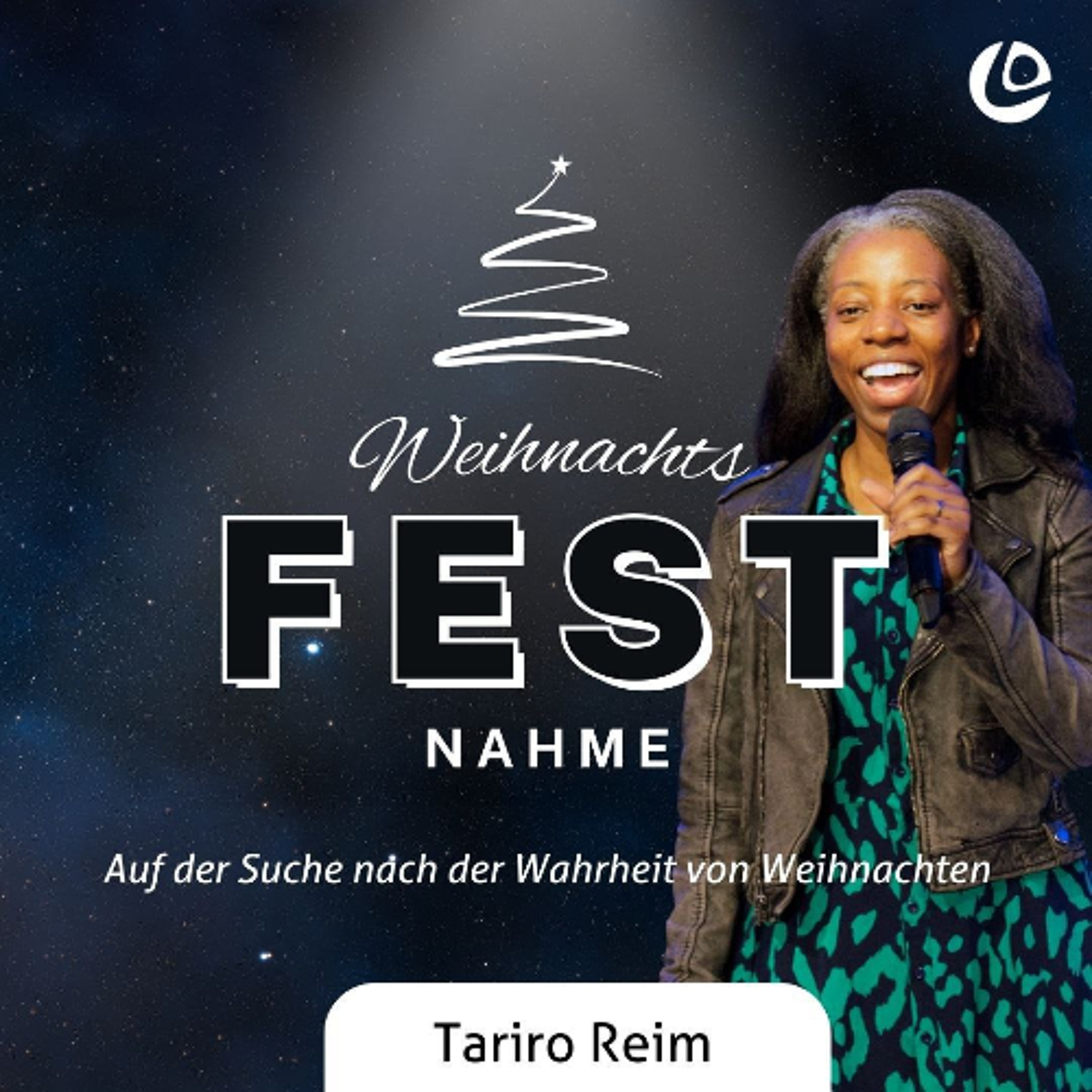Mittendrin – Gott mit uns? - Weihnachtsfestnahme | Tariro Reim episode artwork