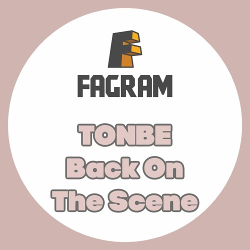 Tonbe - Back On The Scene (Original Mix)