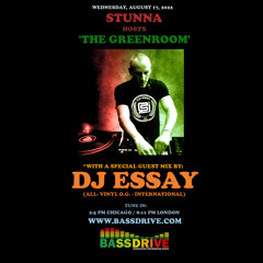 STUNNA Hosts THE GREENROOM with DJ ESSAY Guest Mix August 17 2022