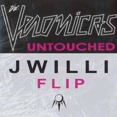 The Veronicas - Untouched [JWILLI FLIP]