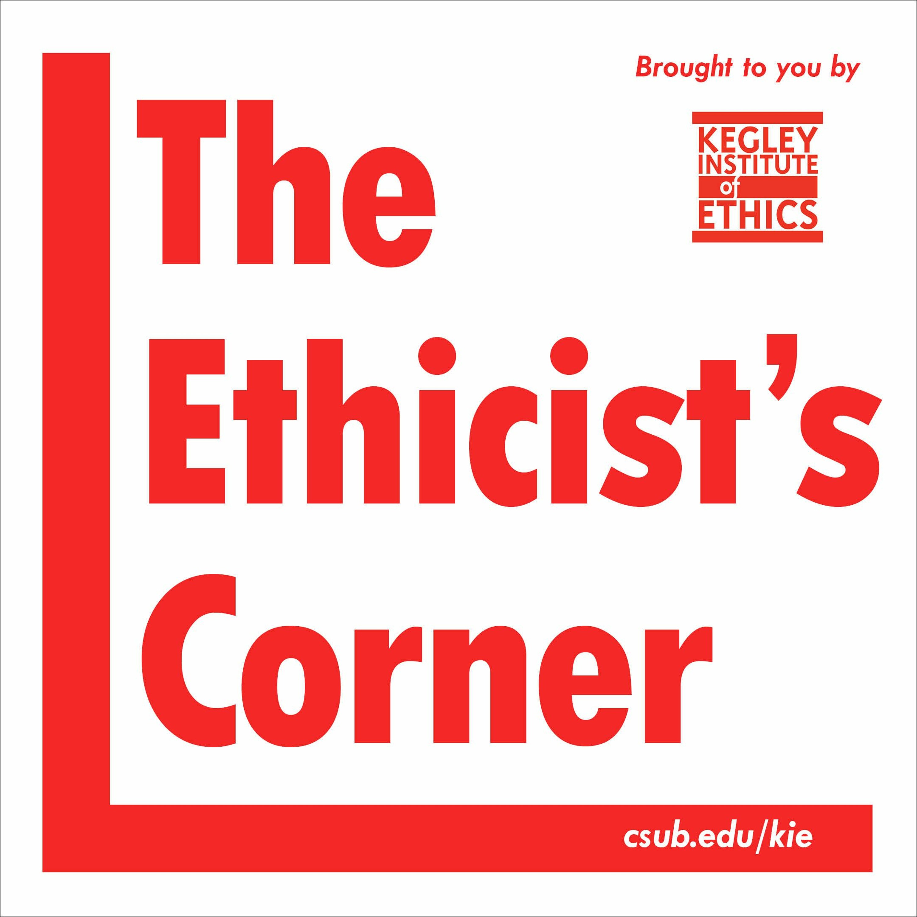 The Ethicist\'s Corner