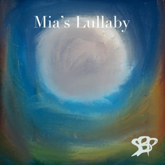 Mia's Lullaby
