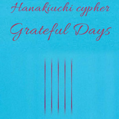 Grateful Days (花木内ver.){Remix}